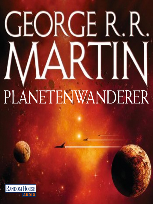 Title details for Planetenwanderer by George R.R. Martin - Wait list